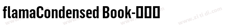 flamaCondensed Book字体转换